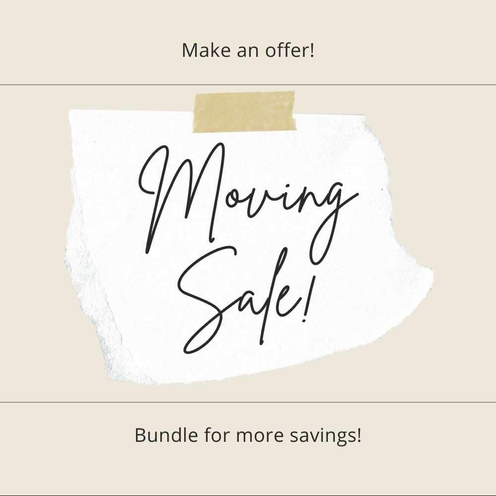 Moving sale! Make an offer!